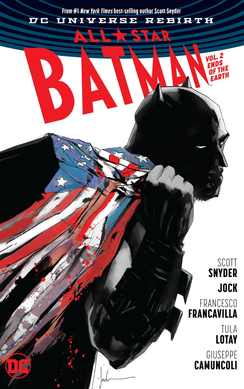 All-Star Batman Volume 2: Ends of the Earth.: Rebirth