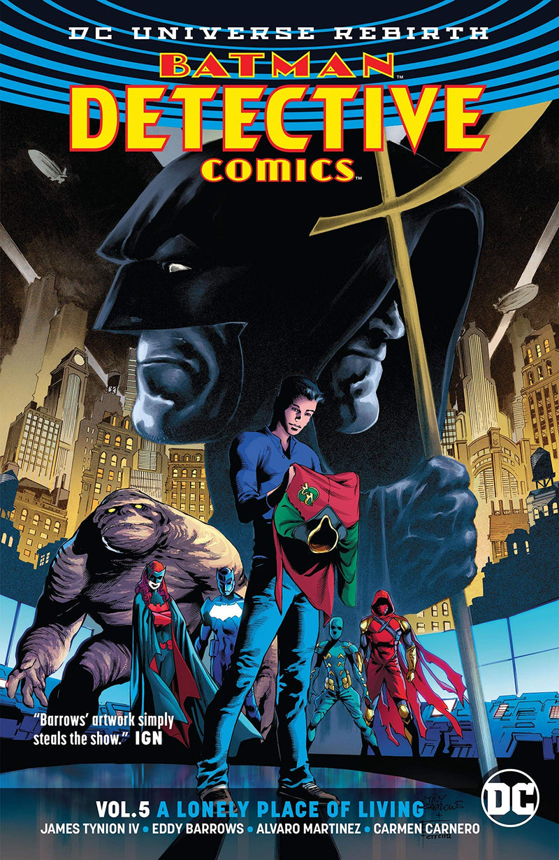 Detective Comics Volume 5: A Lonely Place of Living: Rebirth