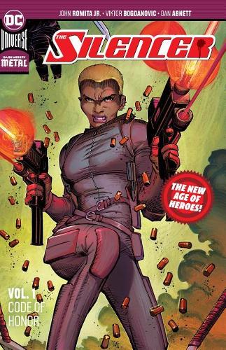 The Silencer Volume 1: Code of Honor: New Age of Heroes