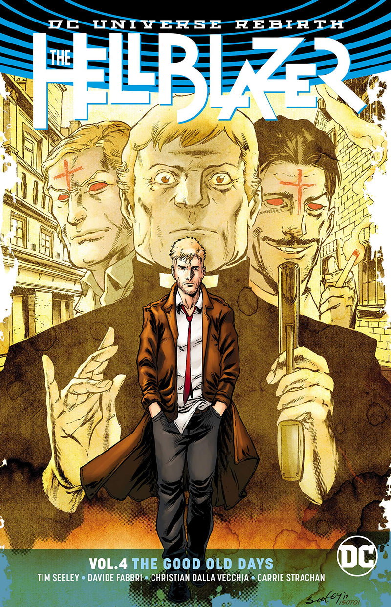 The Hellblazer Volume 4: The Good Old Days