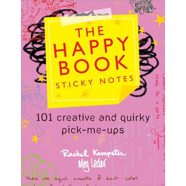 The Happy Book Sticky Notes: 101 Creative and Quirky Pick-Me-Ups