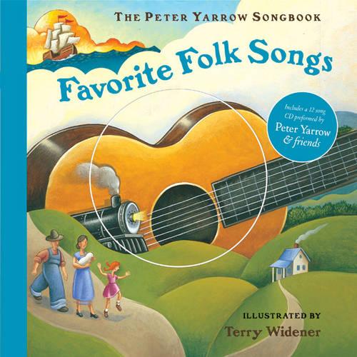 The Peter Yarrow Songbook: Favorite Folk Songs