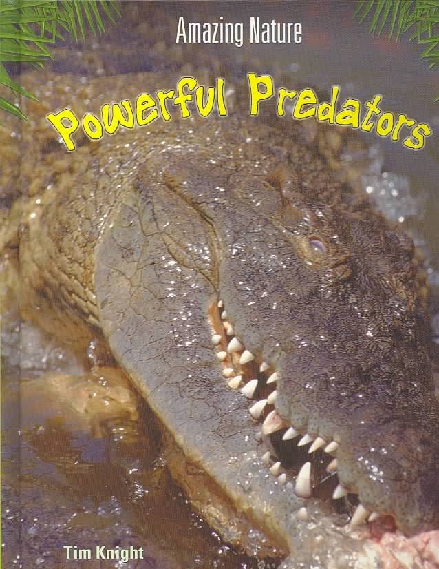 Powerful Predators