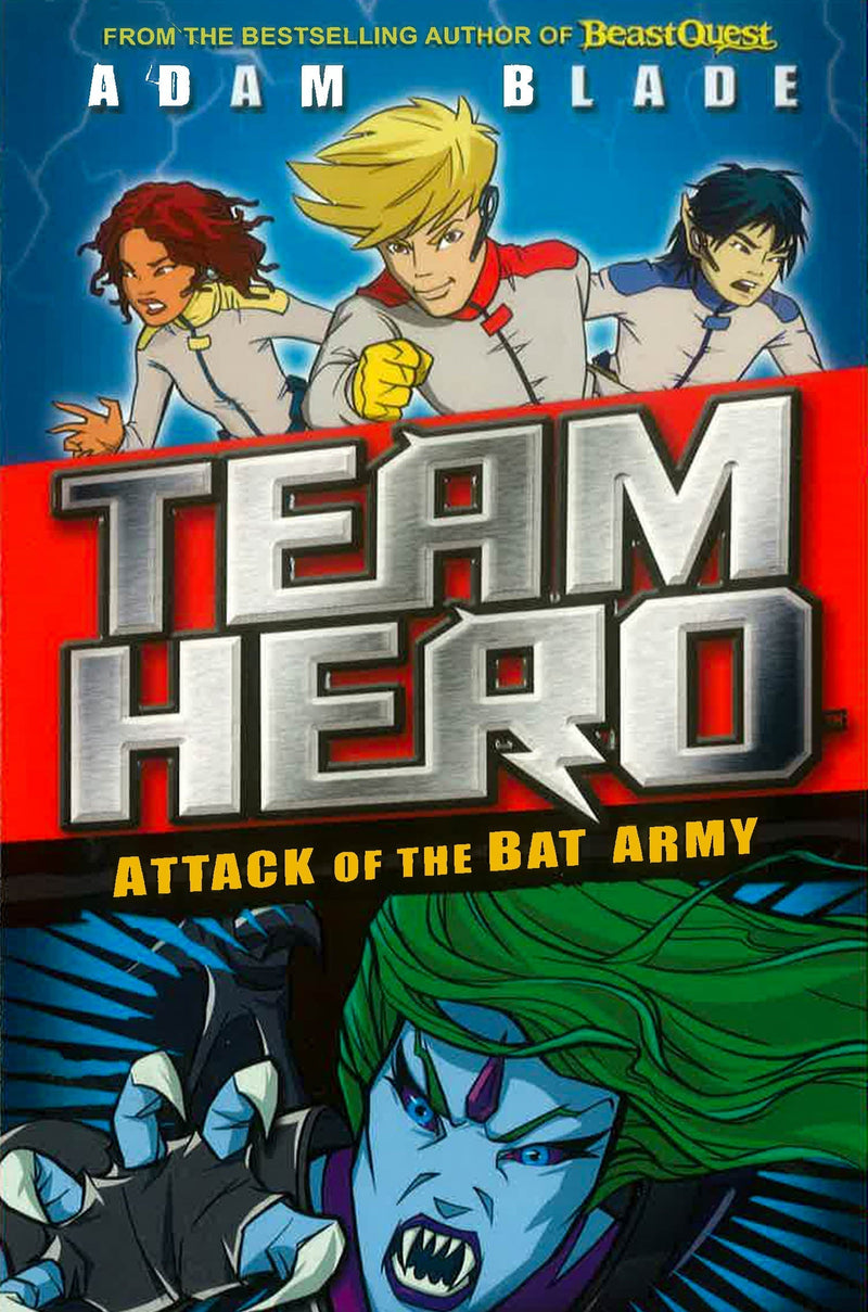 Team Hero: Attack of the Bat Army: Series 1 Book 2