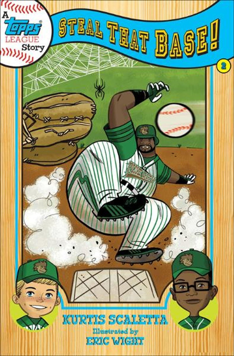 A Topps League Story: Book Two: Steal That Base!