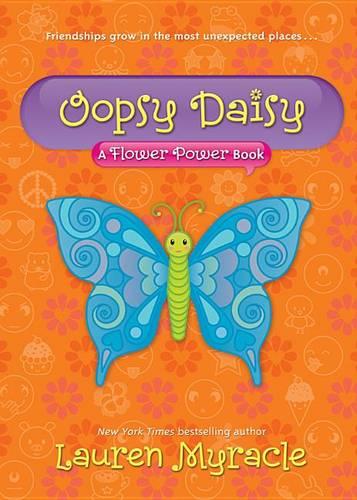 Oopsy Daisy: A Flower Power Book