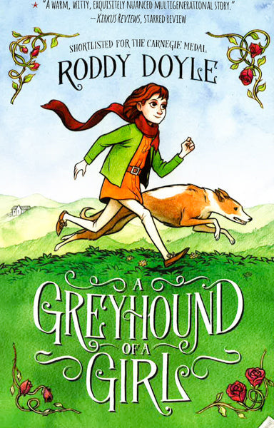 A Greyhound of a Girl