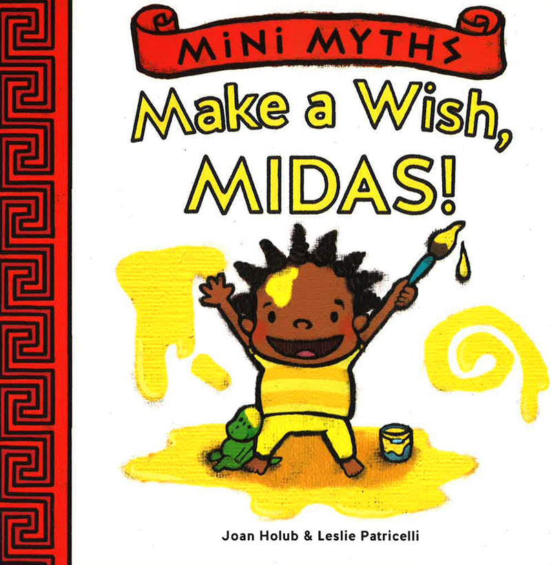 Mini Myths: Make a Wish, Midas!