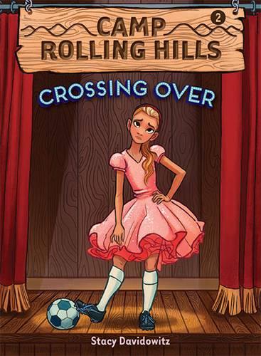 Crossing Over (Camp Rolling Hills 