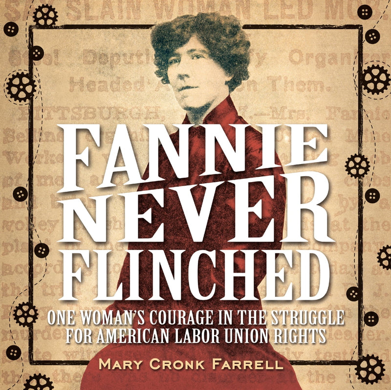 Fannie Never Flinched: One Woman&