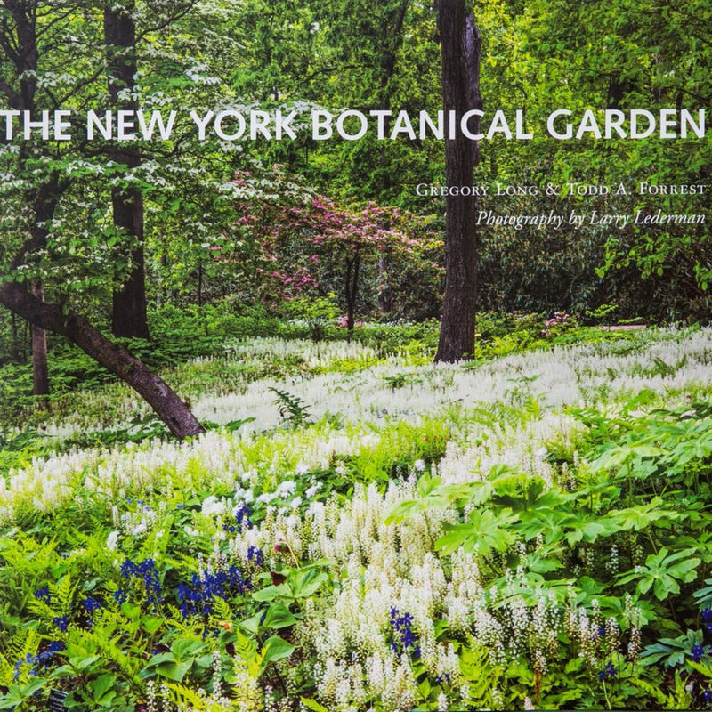 The New York Botanical Garden: Revised and Updated Edition