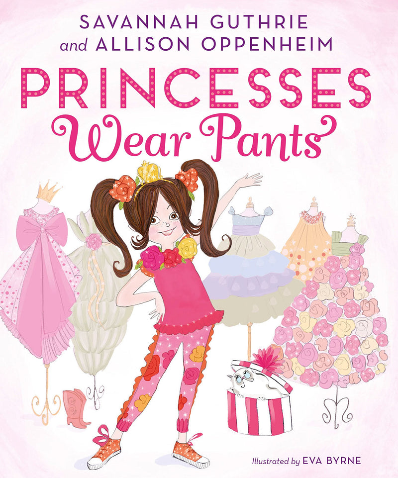 Princesses Wear Pants