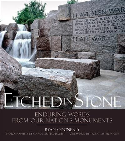 Etched in Stone: Enduring Words from our Nation&