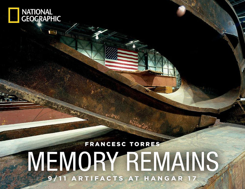 Memory Remains: 9/11 Artifacts at Hangar 17