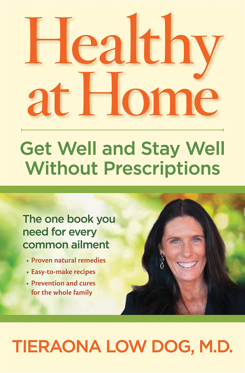 Healthy at Home: Get Well and Stay Well Without Prescriptions