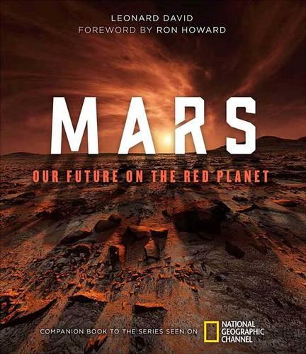 Mars: Our Future on the Red Planet