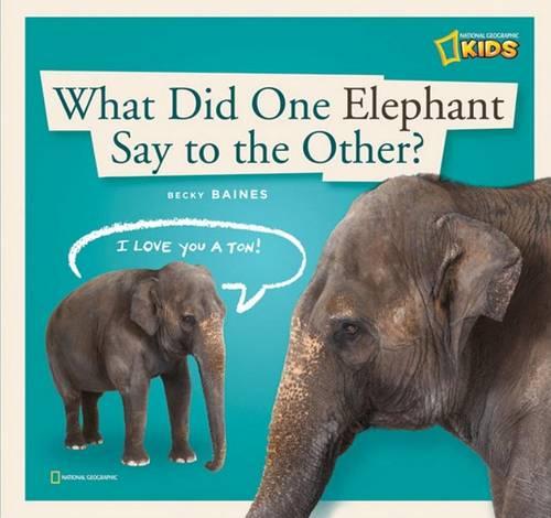 Zigzag: What Did One Elephant Say to the Other?