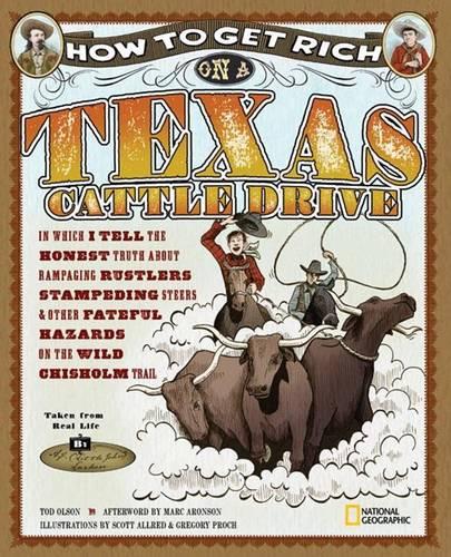 How To Get Rich On A Texas Cattle Drive