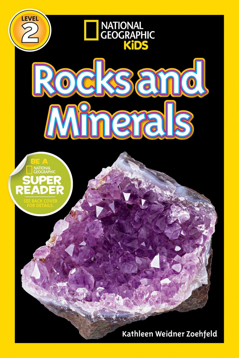 National Geographic Kids Readers: Rocks and Minerals (National Geographic Kids Readers: Level 2 )