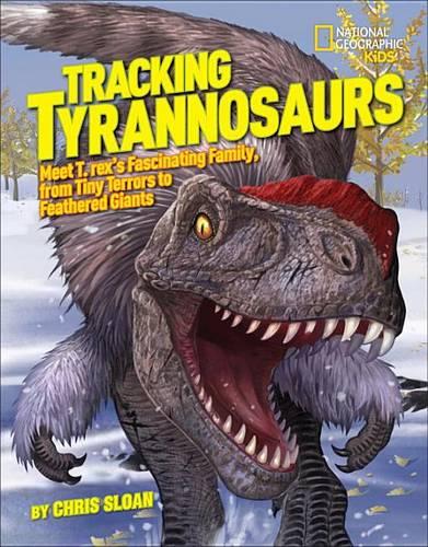 Tracking Tyrannosaurs: Meet T. Rex&