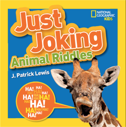 Just Joking Animal Riddles: Hilarious riddles, jokes, and more--all about animals! (Just Joking)