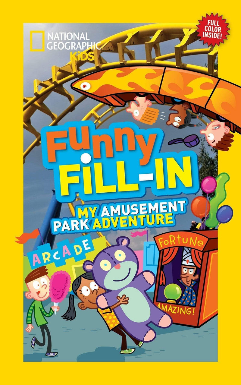 Nat Geo Kids Funny Fill-In My Amusement Park Adventure