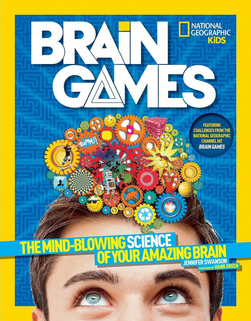 Brain Games: The Mind-Blowing Science of Your Amazing Brain (Science & Nature)