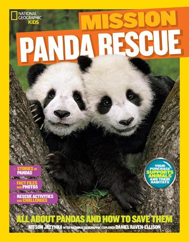 Mission: Panda Rescue: All About Pandas and How to Save Them (Mission: Animal Rescue)