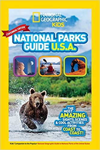 National Geographic Kids National Parks Guide USA CentennialEdition