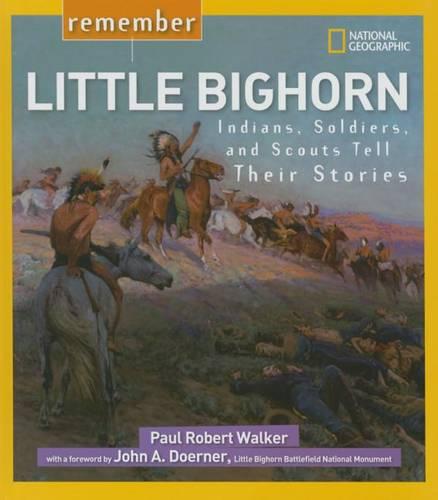 Remember Little Bighorn