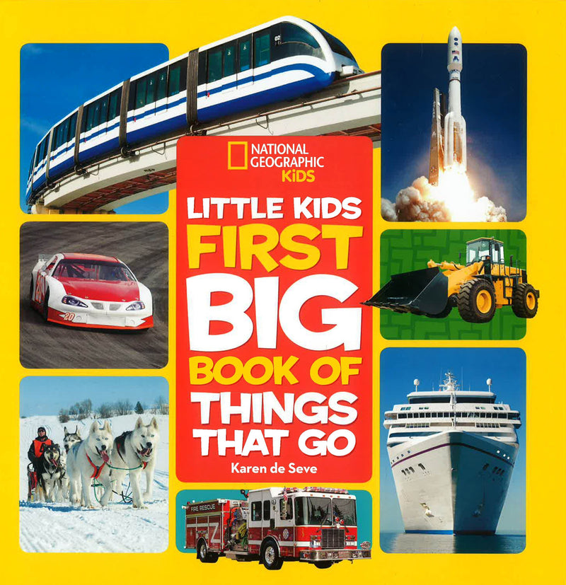 Little Kids First Big Book of Things that Go (National Geographic Kids)