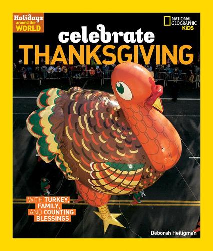 Celebrate Thanksgiving  (Holidays Around The World)