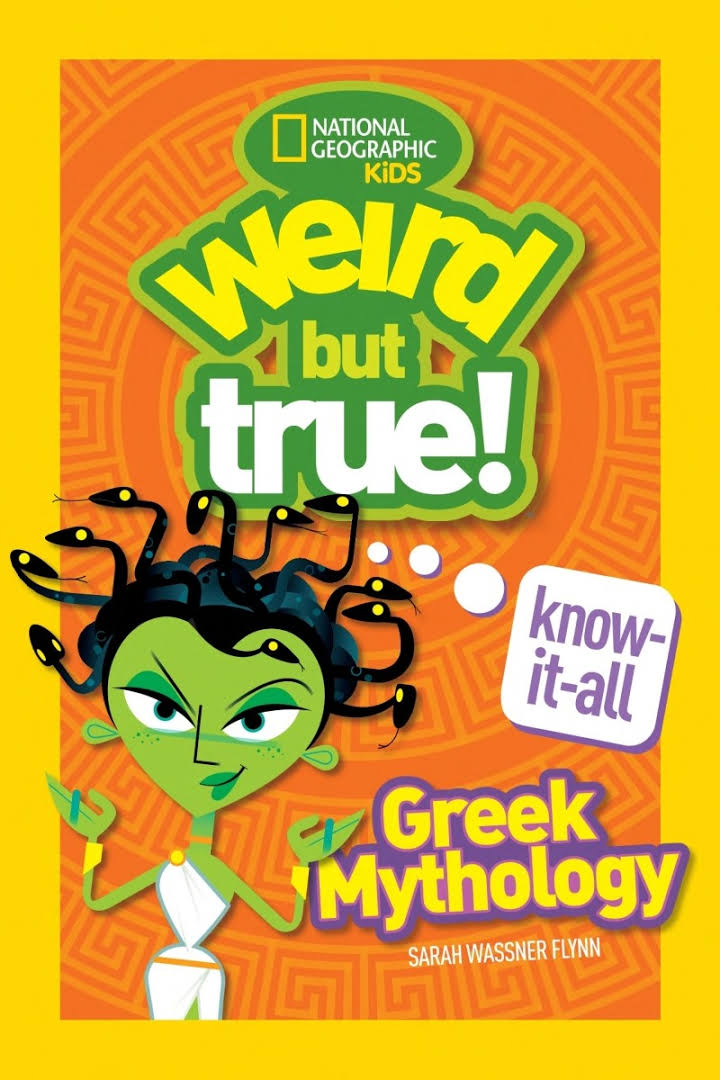 Weird But True! Know-It-All: Greek Mythology (Weird But True)