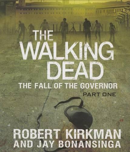 The Walking Dead: The Fall of the Governor: Part One