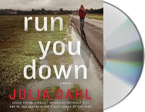 Run You Down: A Rebekah Roberts Novel