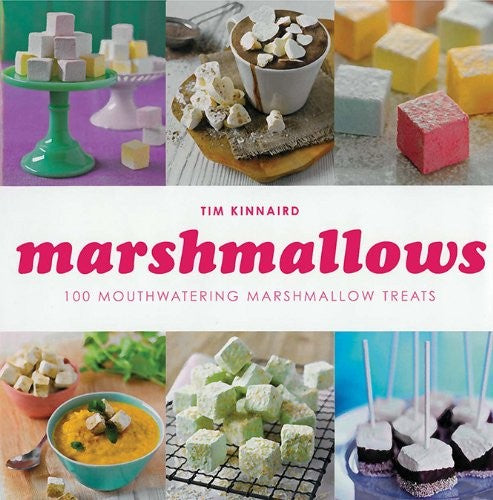 Marshmallows: 100 Mouthwatering Marshmallow Treats