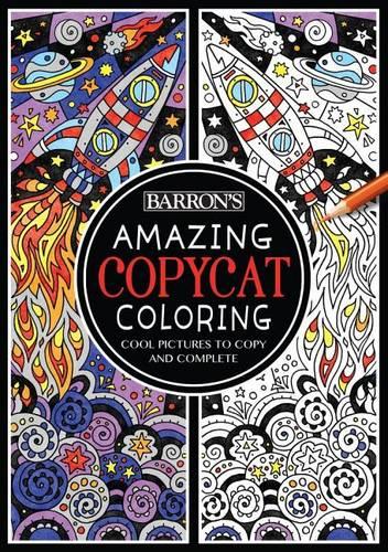 Amazing Copycat Coloring: Cool Pictures to Copy and Complete