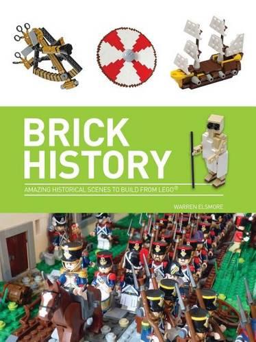 Brick History: A Brick History of the World in Lego