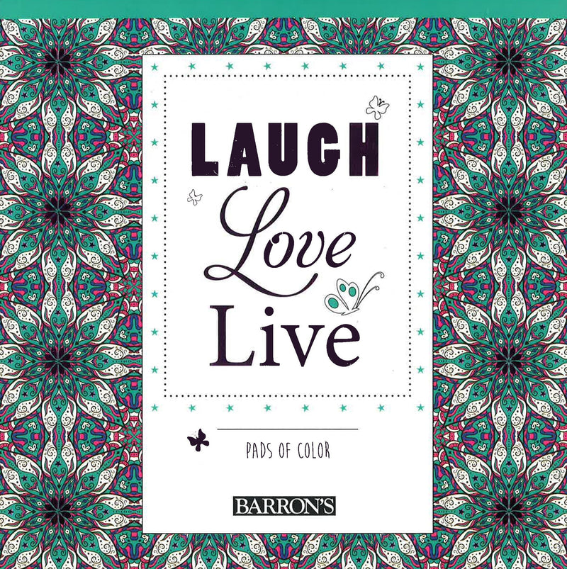 Laugh, Love, Live: Pads of Colour