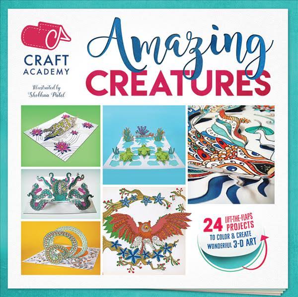 Amazing Creatures: 24 Lift-The-Flaps Projects to Color and Create Wonderful 3D Art