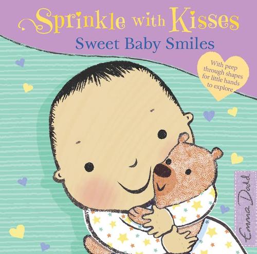 Sweet Baby Smiles: With Peep Through Shapes for Little Hands to Explore