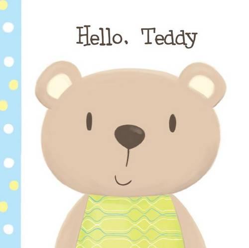 Hello, Teddy