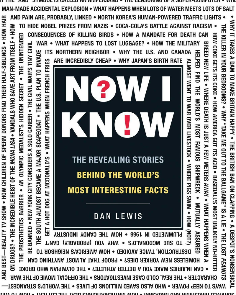 Now I Know: The Revealing Stories Behind the World&