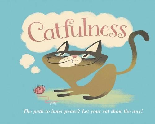 Catfulness: The Path to Inner Peace