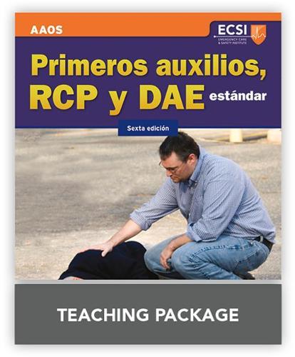 Primeros Auxilios, RCP Y DAE Estandar, Sexta Edicion Primeros Auxilios, RCP Y DAE Estandar, Sexta Edicion Teaching Package