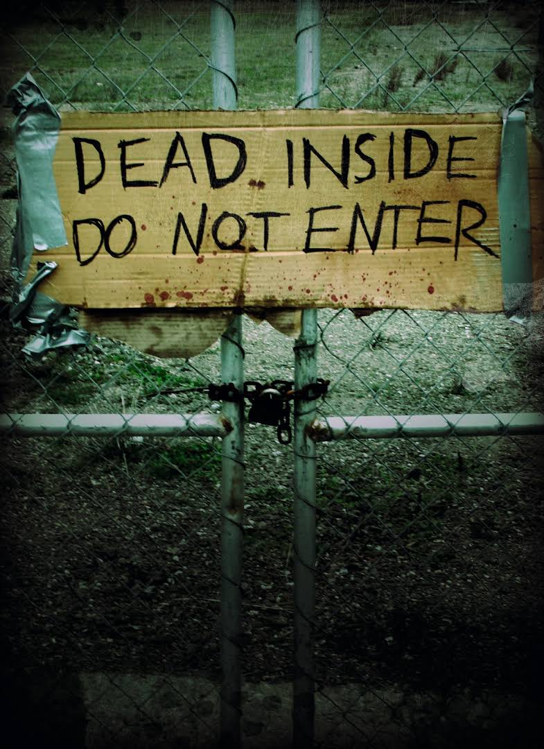 Dead Inside: Do Not Enter: Notes from the Zombie Apocalypse