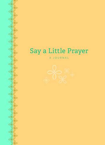 Say a Little Prayer