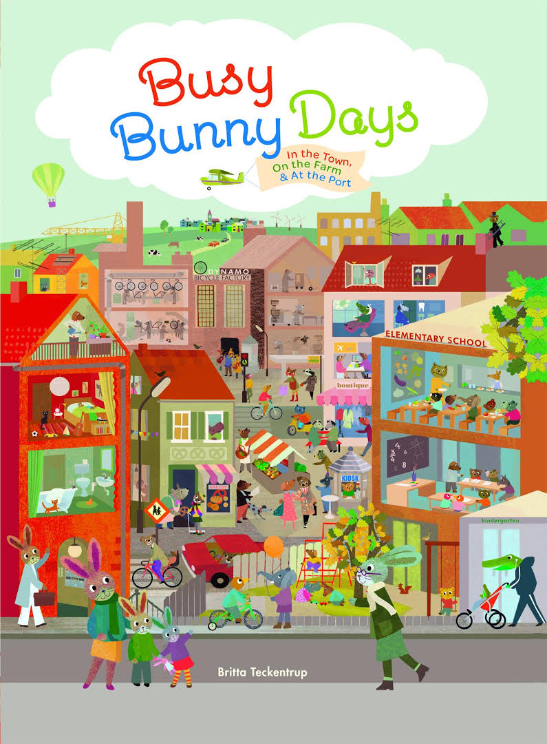 Busy Bunny Days: In the Town, On the Farm & At the Port