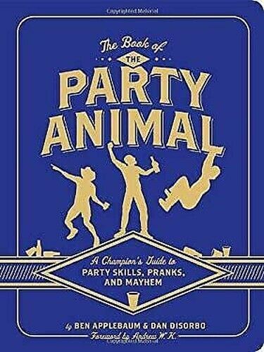 Book of the Party Animal: A Champion&