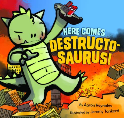 Here Comes Destructosaurus!